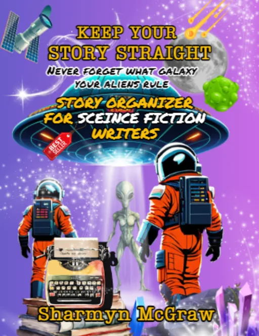 Story Organizer for Science Fiction Writers cover